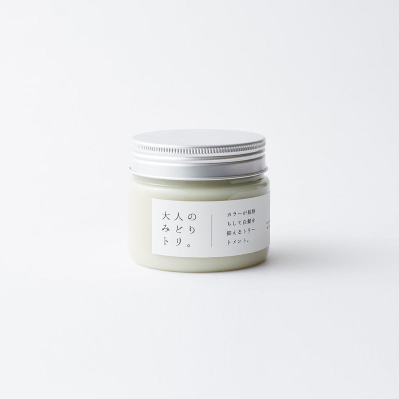 大人のみどりトリ。Treatment 200g